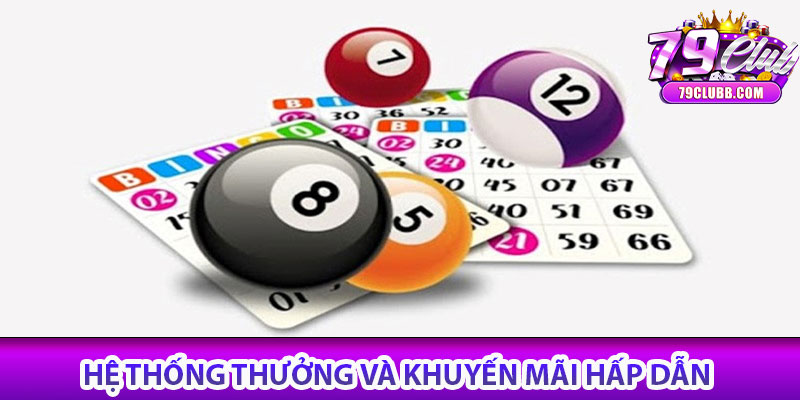 Xổ số 79Club – Dự đoán dễ dàng, trúng thưởng mỗi ngày 7 Hệ thống thưởng và khuyến mãi hấp dẫn